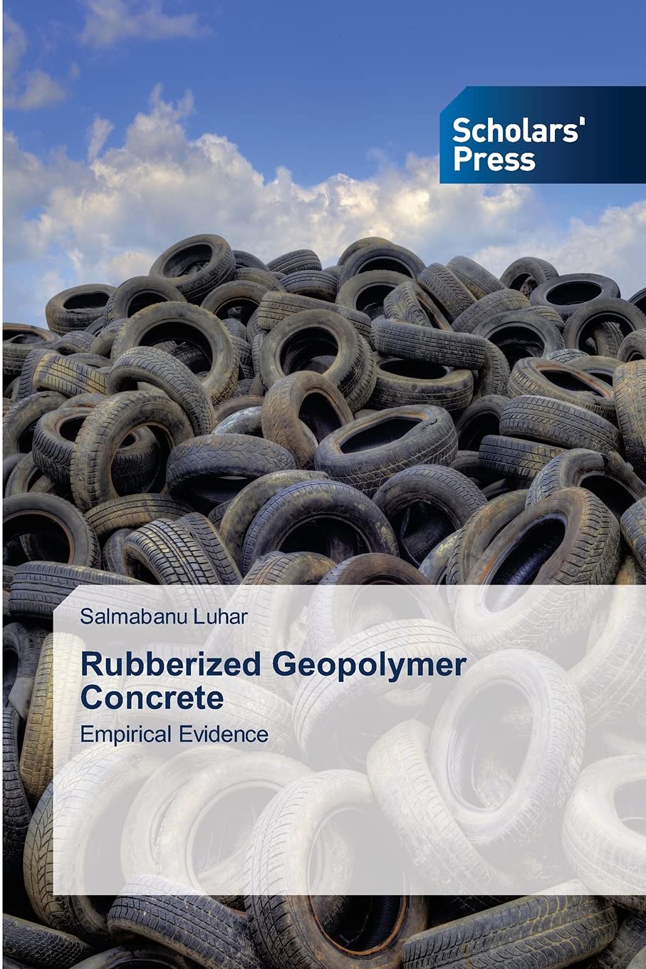 Rubberized Geopolymer Concrete: Empirical Evidence