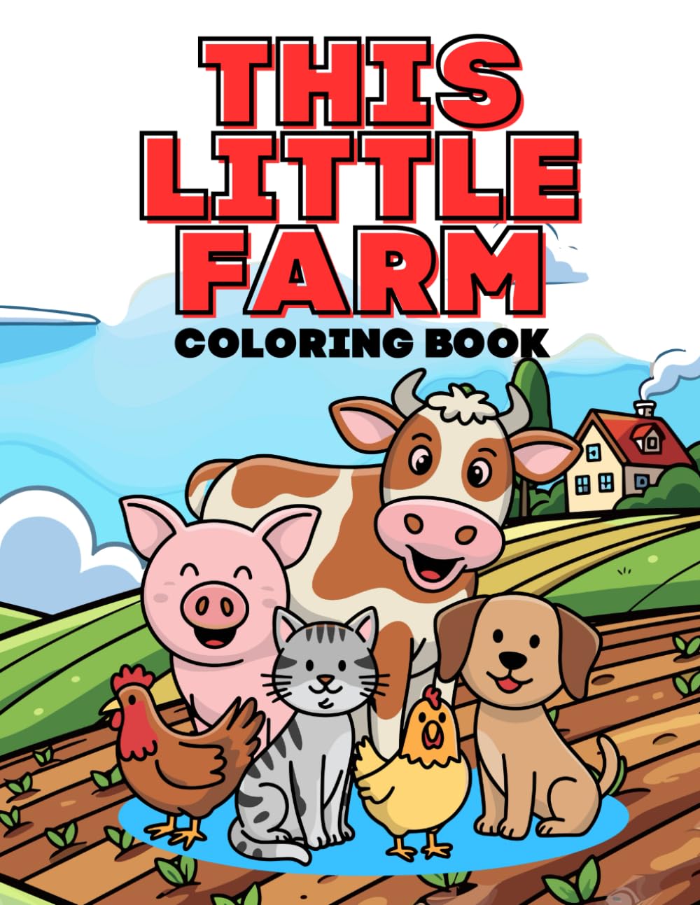 THIS LITTLE FARM: Coloring Book