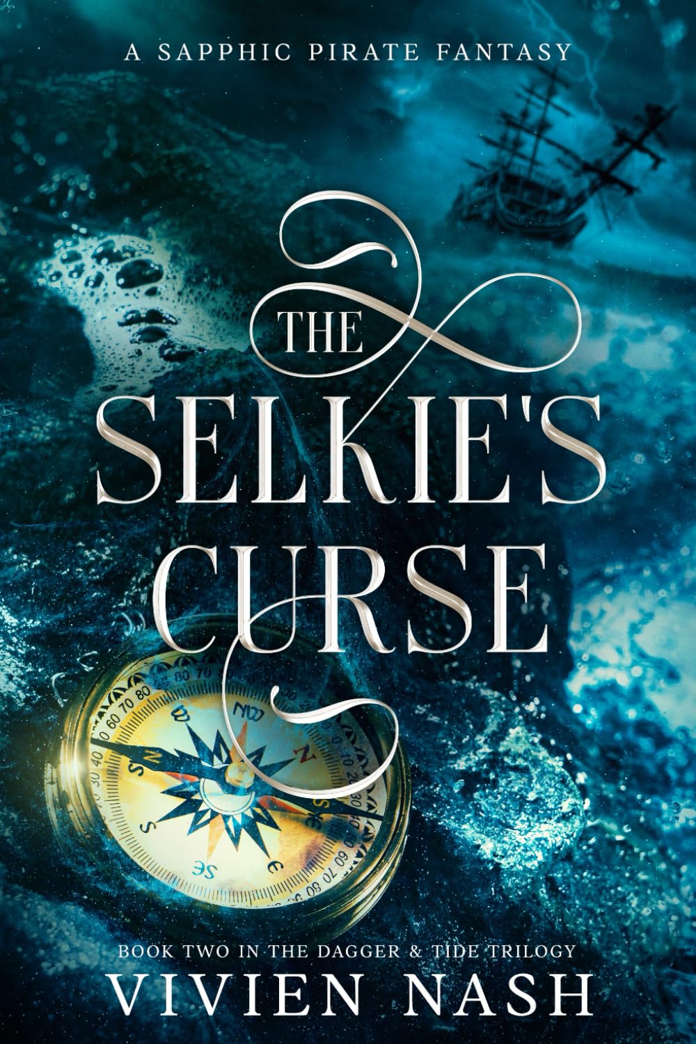 The Selkie's Curse: A Sapphic Pirate Fantasy (The Dagger & Tide Trilogy)