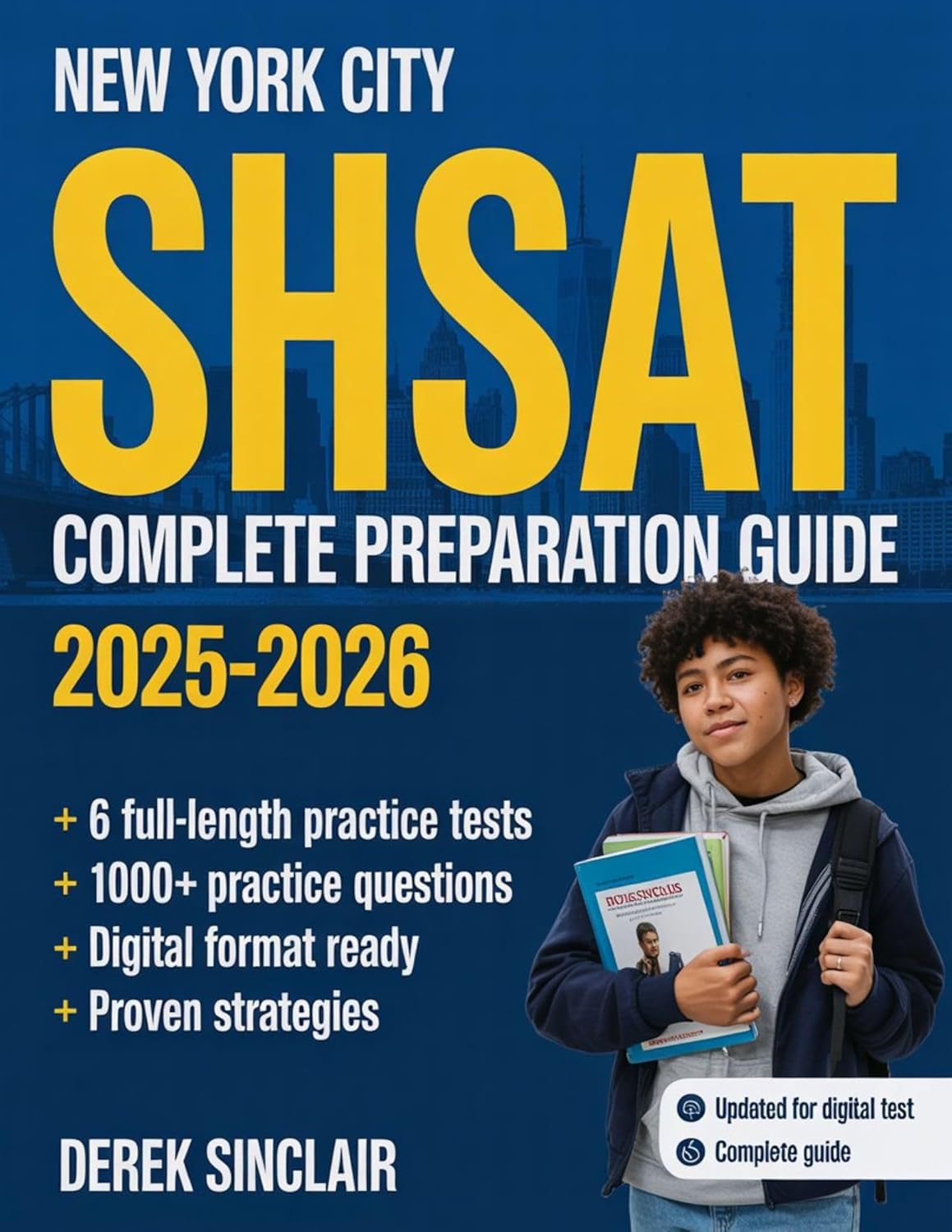 NEW YORK CITY SHSAT COMPLETE PREPARATION GUIDE 2025-2026: 6 Full-Length ...