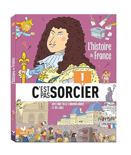L'histoire C'est pas sorcier - L'histoire de France