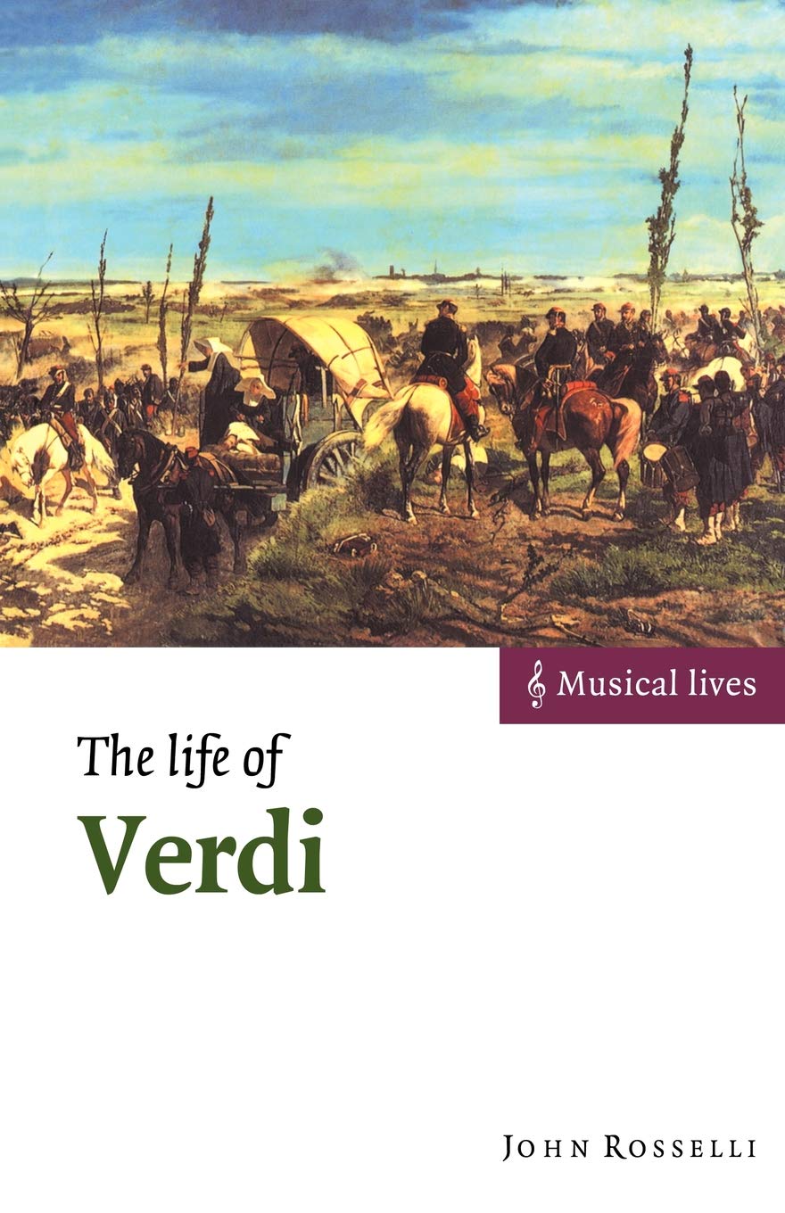 The Life of Verdi: Musical Lives - Rosselli, John