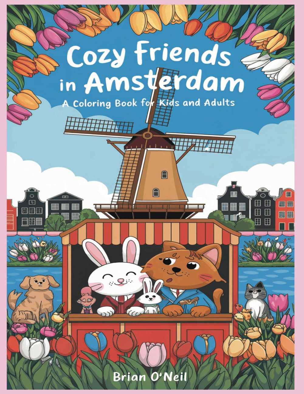 Cozy Friends in Amsterdam: A Coloring Book for Kids and Adults