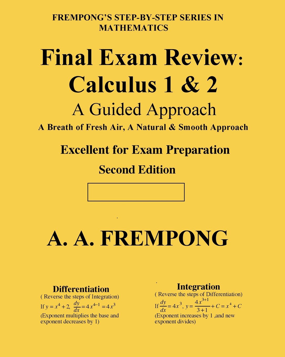 Final Exam Review: Calculus 1 & 2: (A Guided Approach)