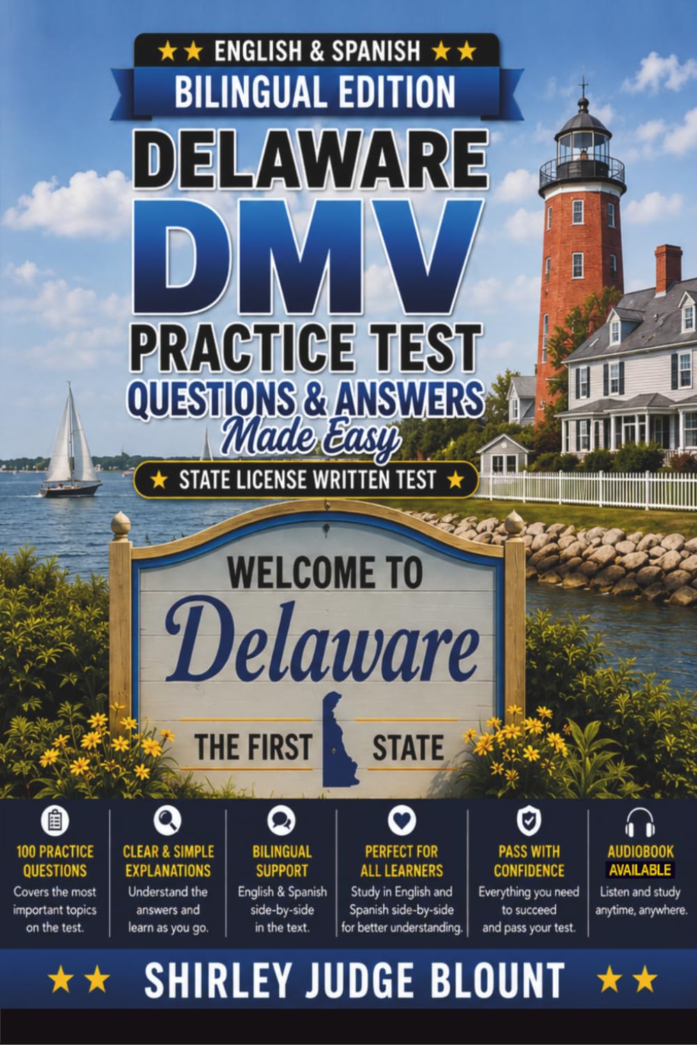 Delaware DMV English Test Made Easy™: Driver’s License Written Test Study Guide with Practice Questions | English & Spanish Edition
