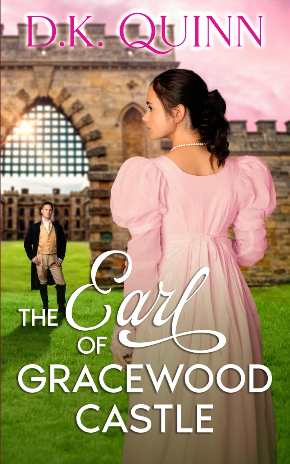 The Earl of Gracewood Castle: Sweet Regency Romance (A Wish Upon a Castle)