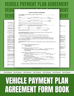 Vehicle Payment Agreement Form Book: 50 Forms for Private Auto Sales | 8.5 x 11 inches.