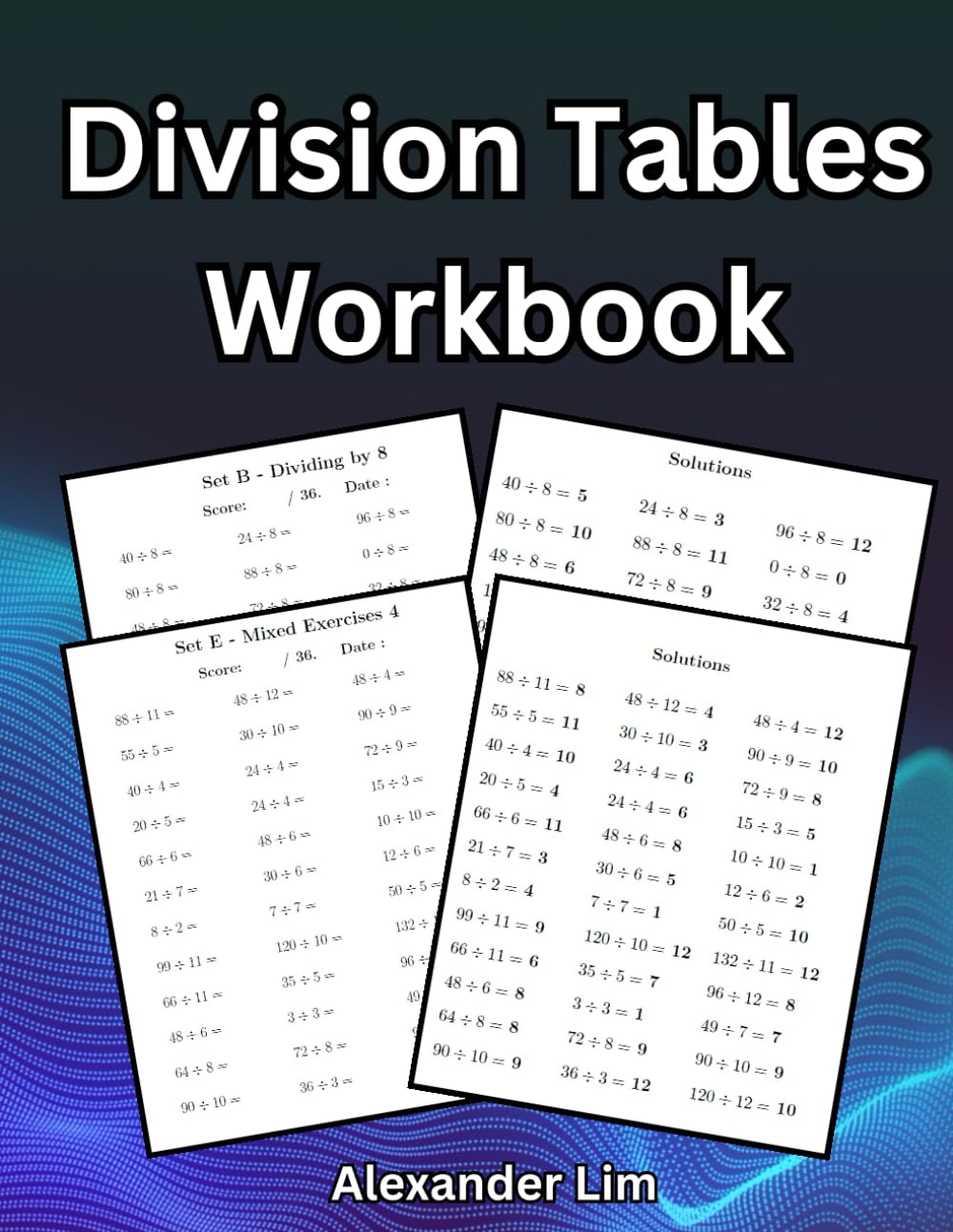 Division Tables Workbook: 2400+ Questions - Answers Included