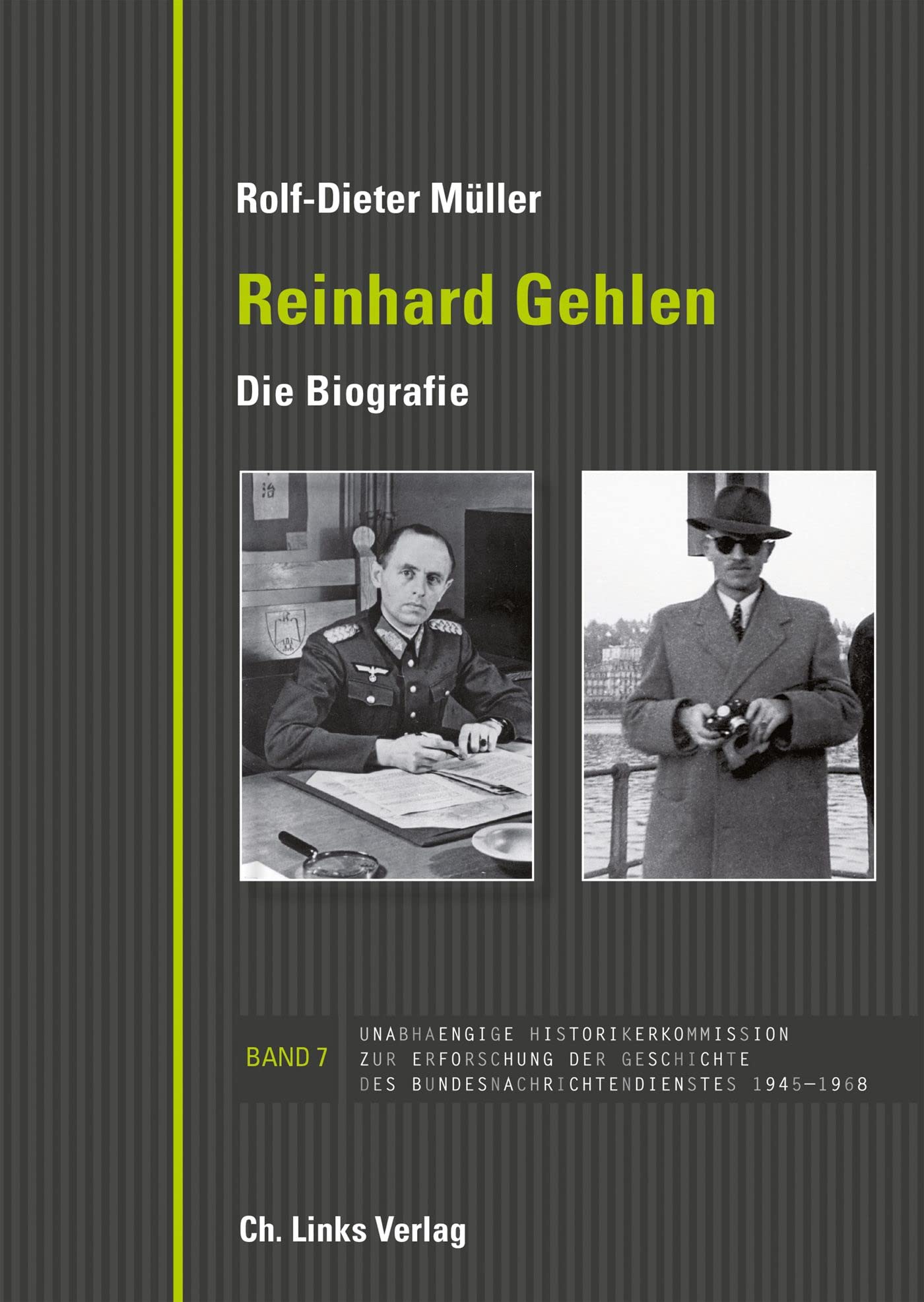 Reinhard Gehlen. Geheimdienstchef im Hintergrund der Bonner Republik: Die Biografie