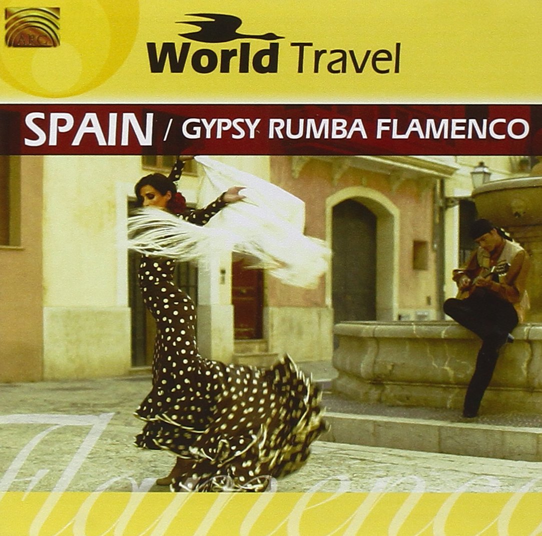 World Travel: Spain - Gypsy Rumba Flamenco