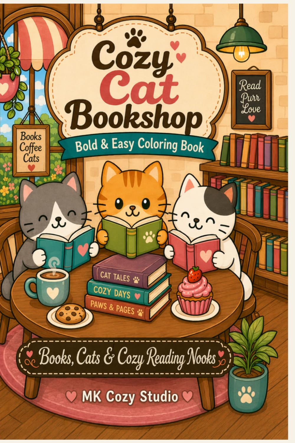 Cozy Cat Bookshop: Bold & Easy Coloring Book with Cute Cats, Books, Coffee, and Cozy Reading Nooks