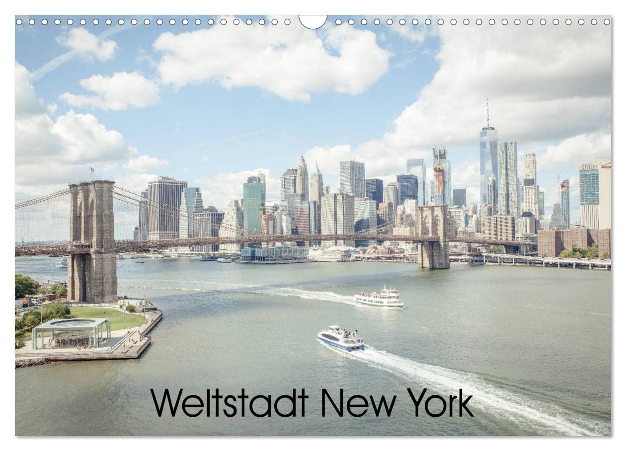 Weltstadt New York (Wandkalender 2026 DIN A3 quer), CALVENDO Monatskalender: Fotoreise in die Weltstadt New York City