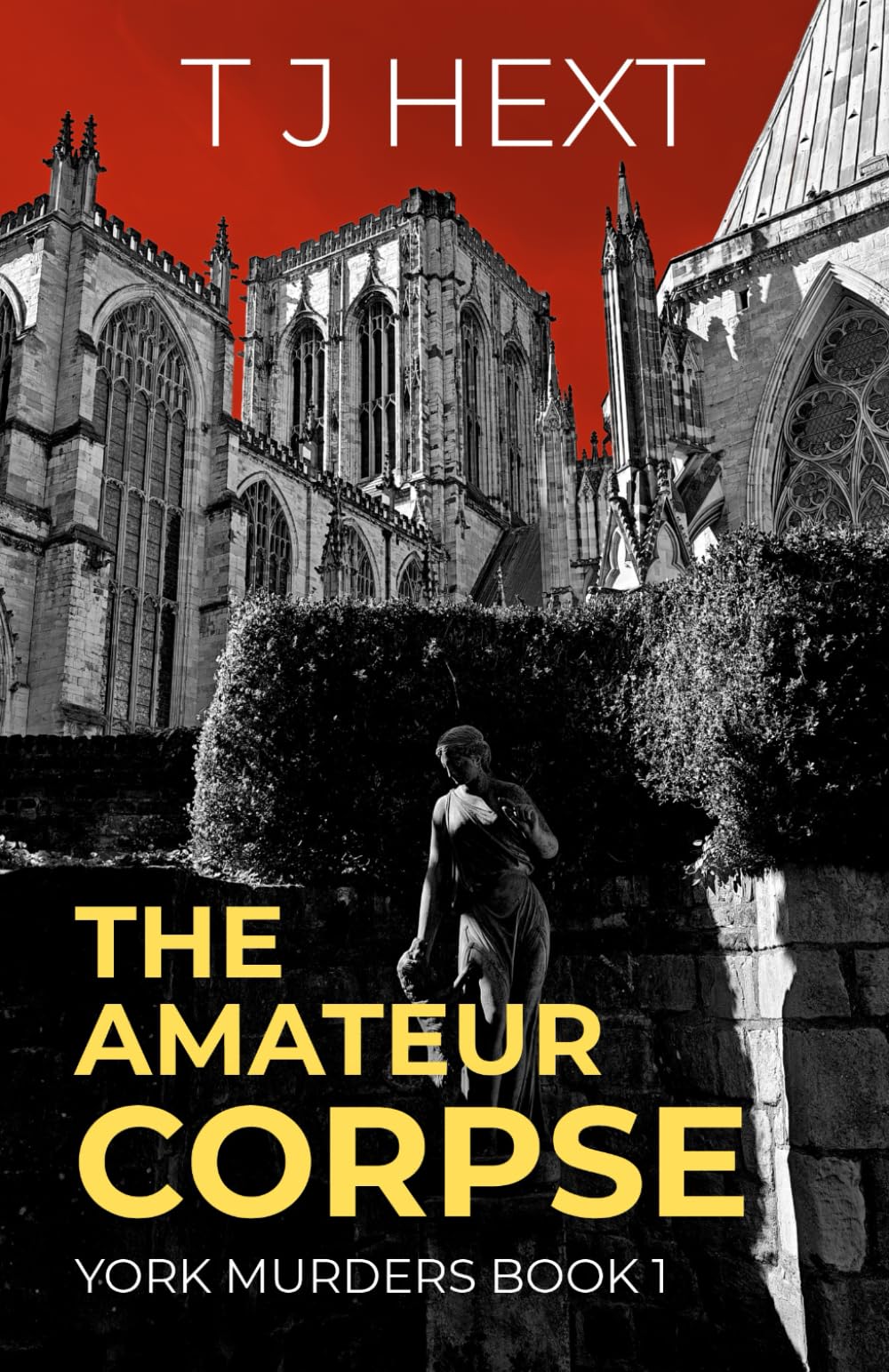 The Amateur Corpse (York Murders)