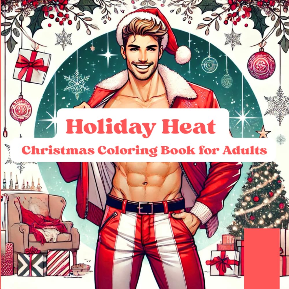 Holiday Heat: Christmas Coloring Book for Adults