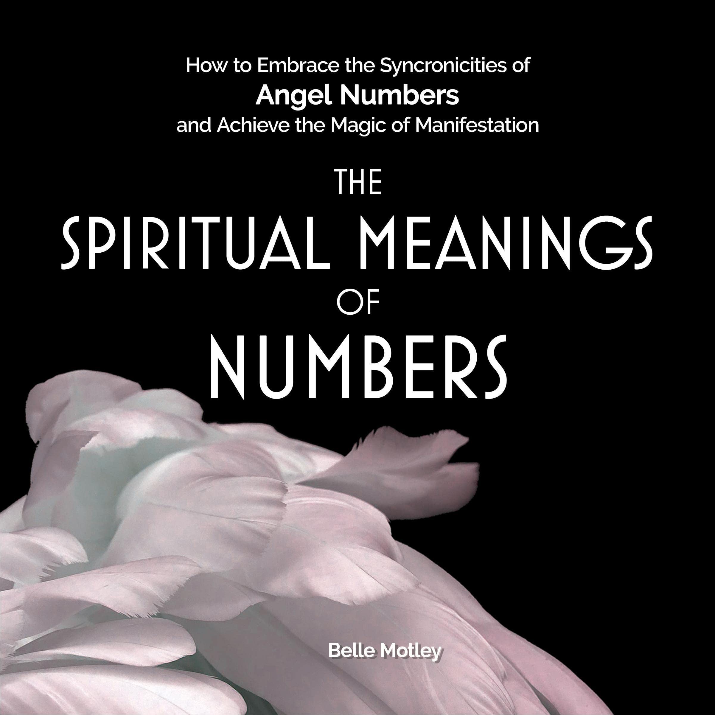 The Spiritual Meanings of Numbers