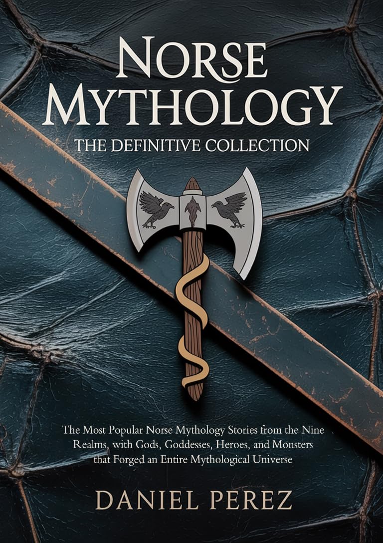 Norse Mythology: The Definitive Collection: The Most Popular Norse Mythology Stories from the Nine Realms, with Gods, Goddesses, Heroes, and Monsters that Forged an Entire Mythological Universe      Kindle Edition