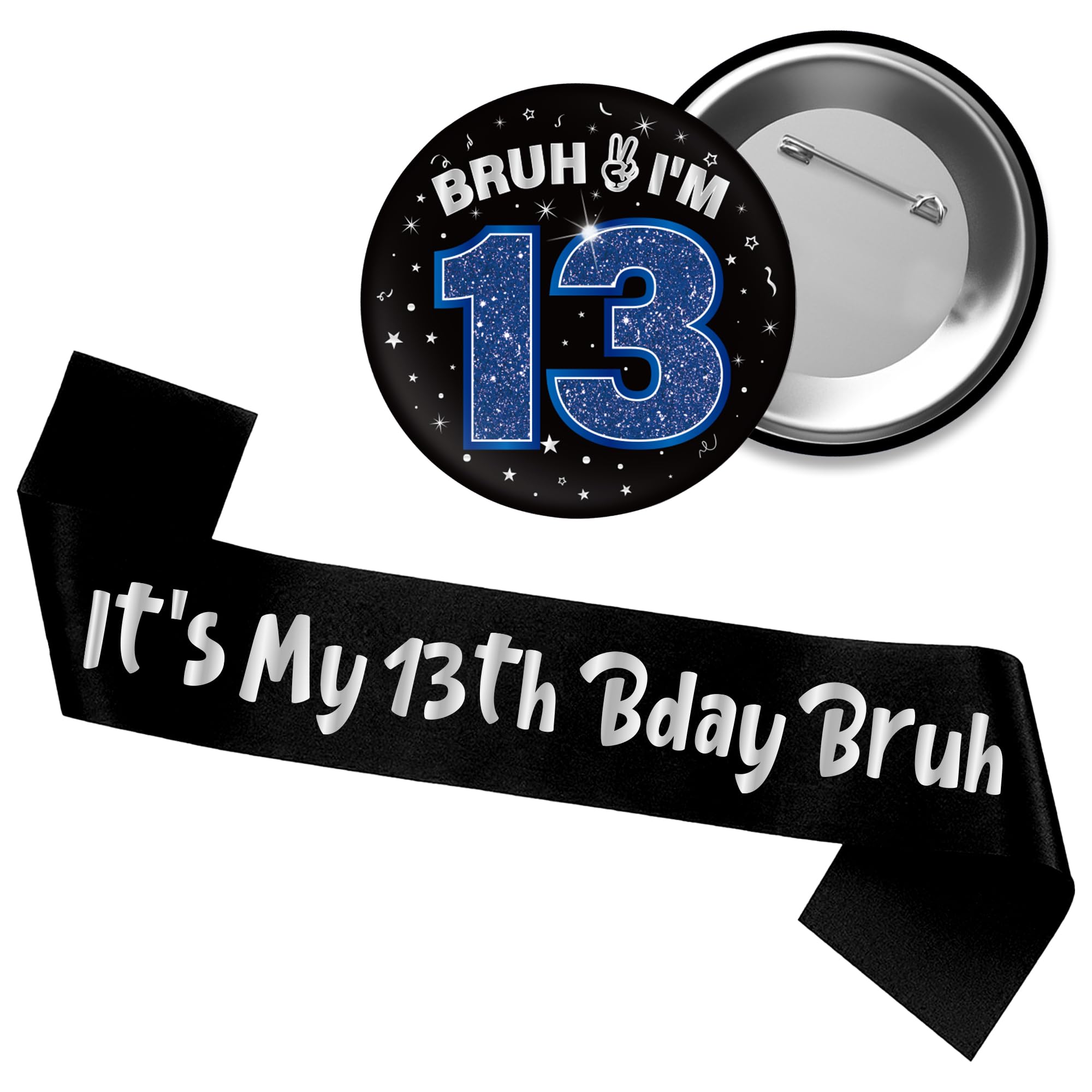 13th Birthday Decorations Badge Sash - Glitter Black Blue Silver It's My 13th Bday Bruh Sash Bruh I'M 13 Funny Badge Pin Gift for Boys 13 Year Old Official Teenager Happy Bday Party Supplies