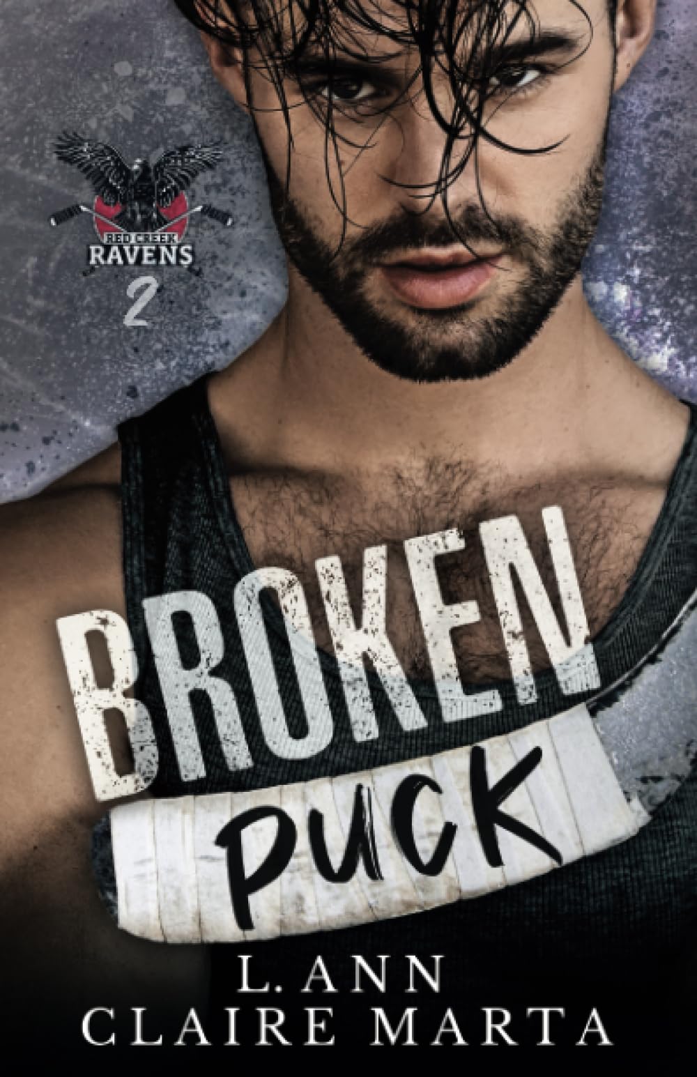 Broken Puck: A High School Hockey Bully Second Chance Romance (Red Creek Ravens)