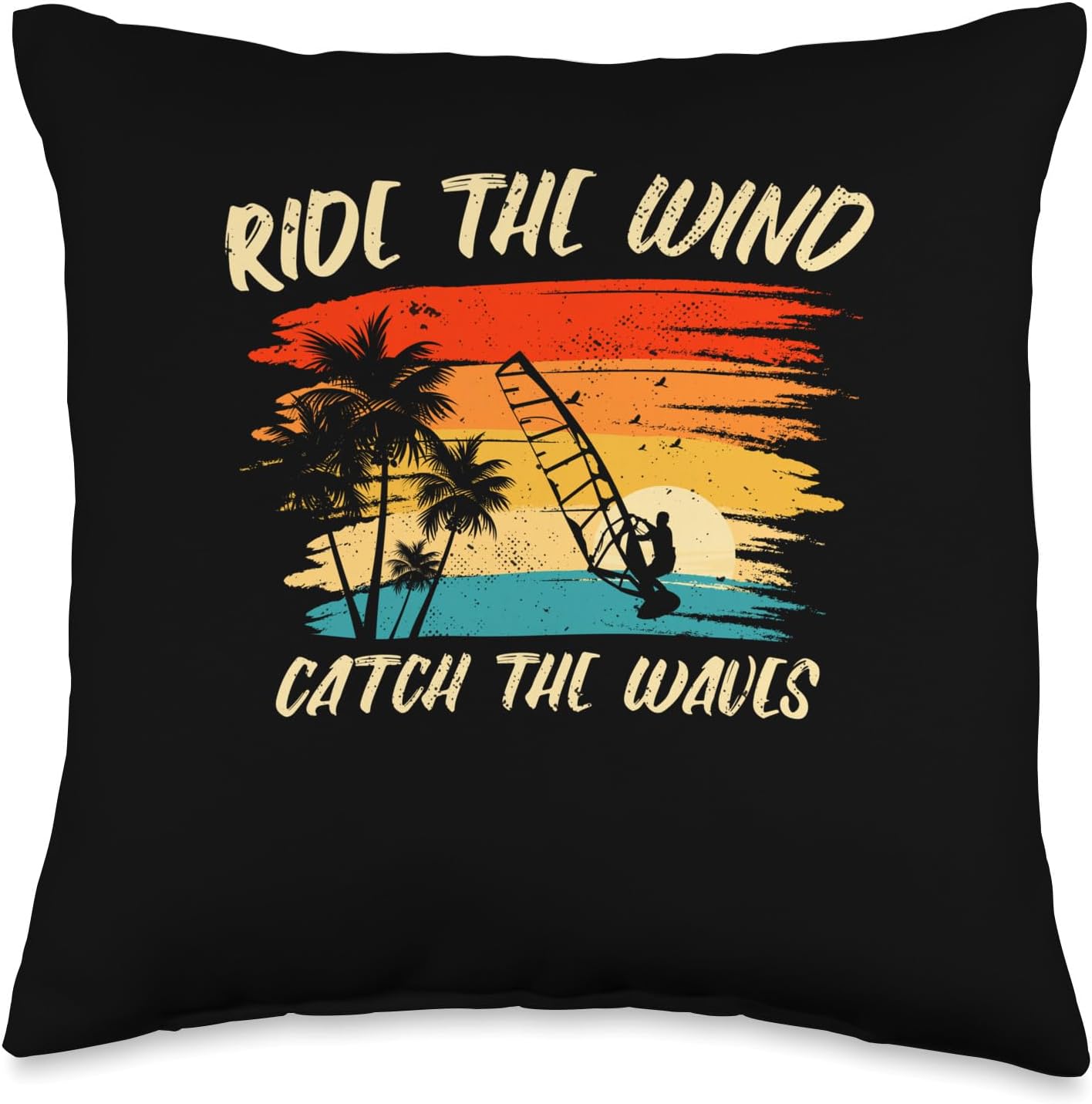 Ride Wind Catch Waves Sailboard Windsurfer Gift Ride The