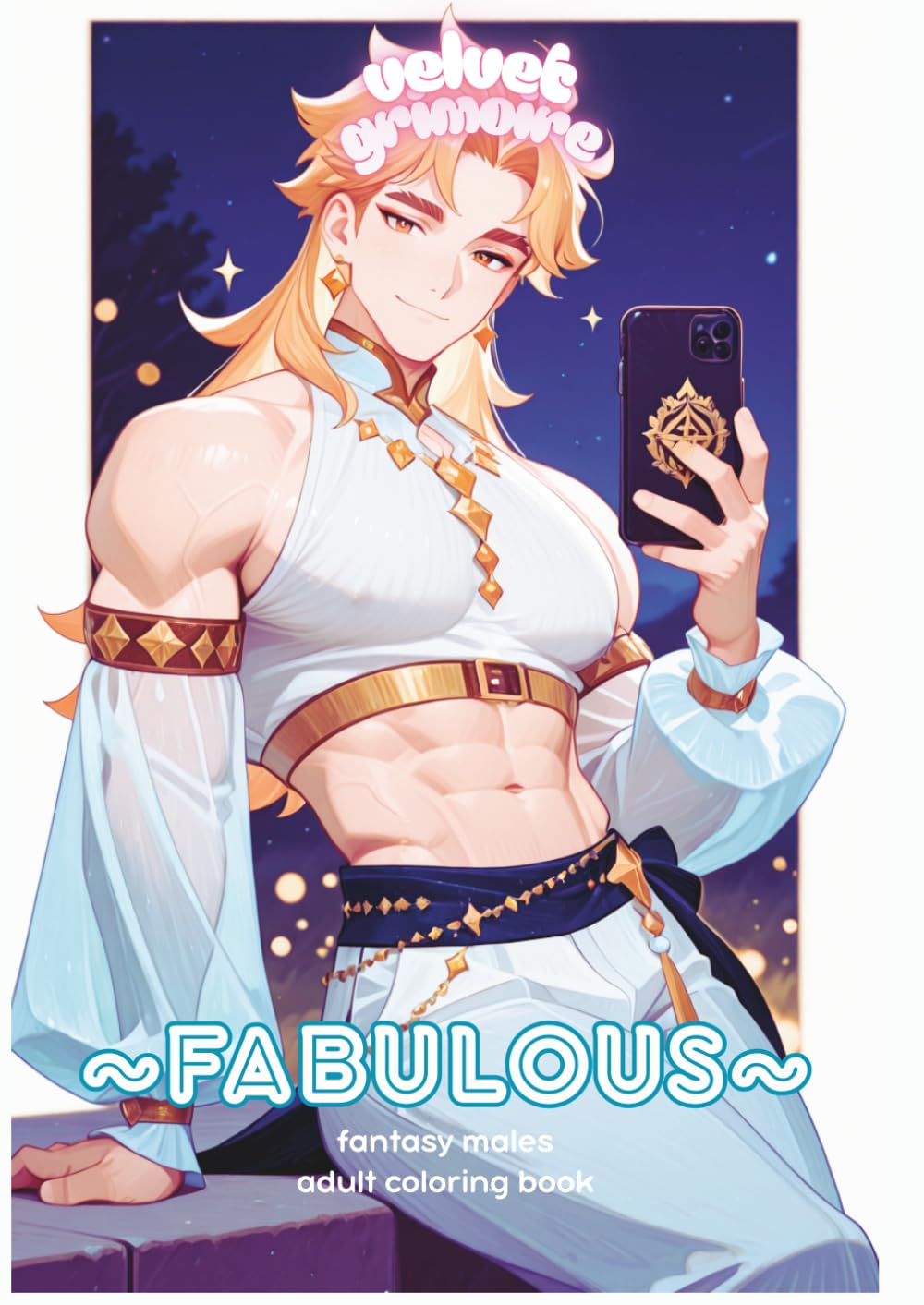 FABULOUS: Fantasy Males: Coloring book for adults