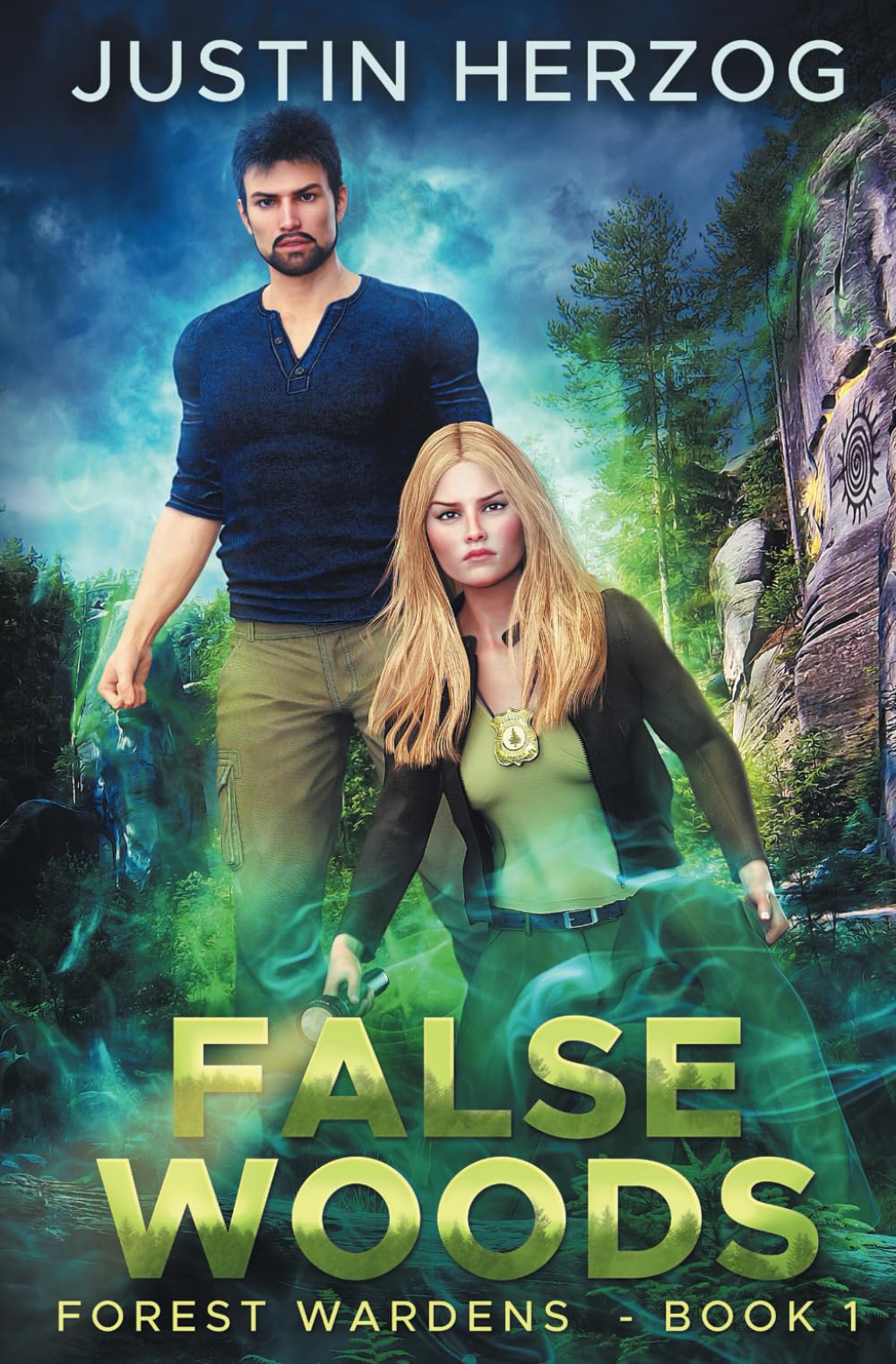 False Woods: (Forest Wardens: Book 1)