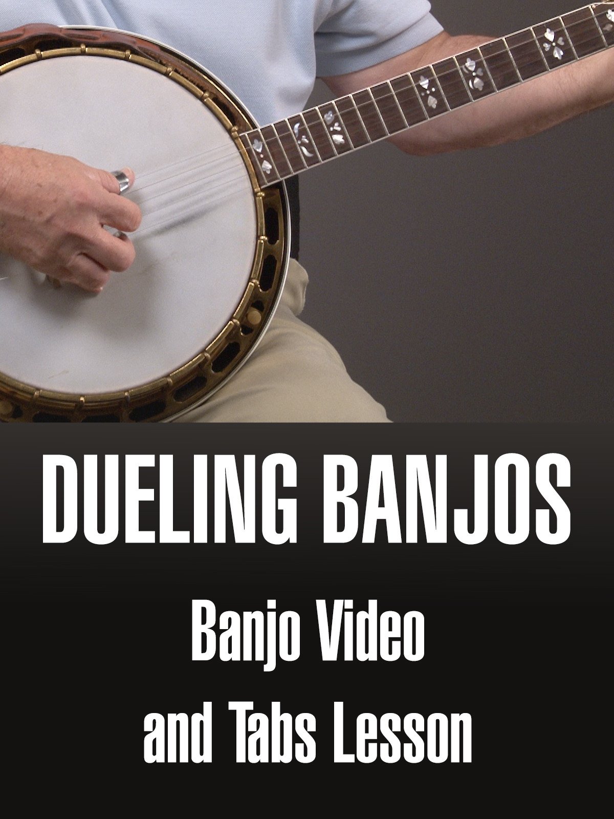 Dueling Banjos - Banjo Video & Tabs Lesson