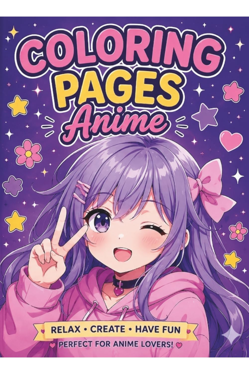 Anime Coloring Book: Cute Chibi Anime Girls Coloring Pages for Kids, Teens, and Adults