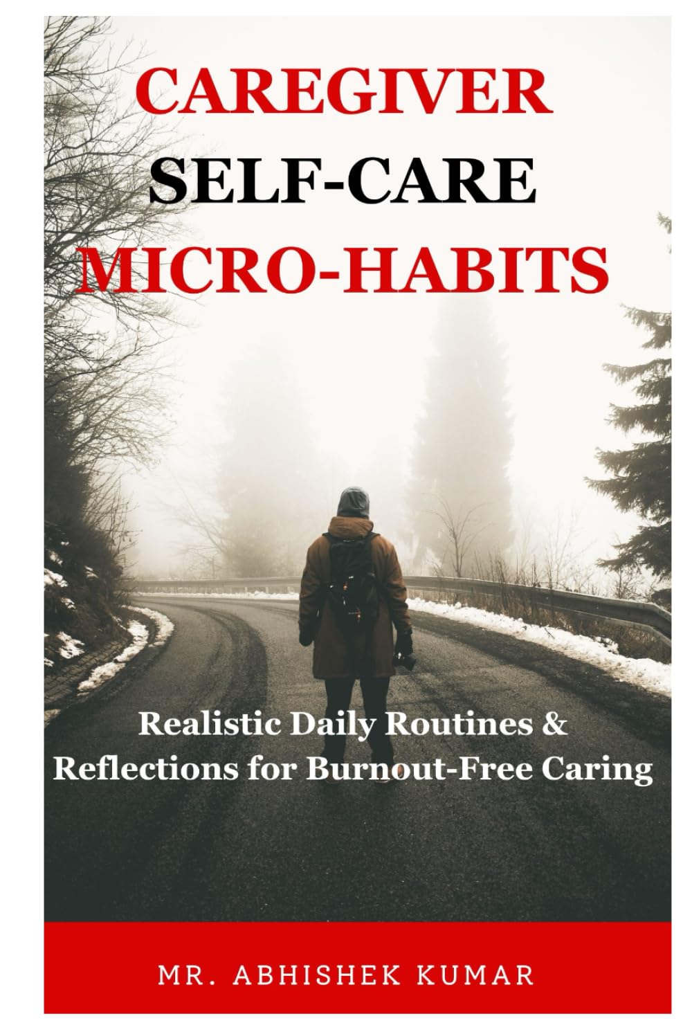 Caregiver Self-Care Micro-Habits: Realistic Daily Routines & Reflections for Burnout-Free Caring