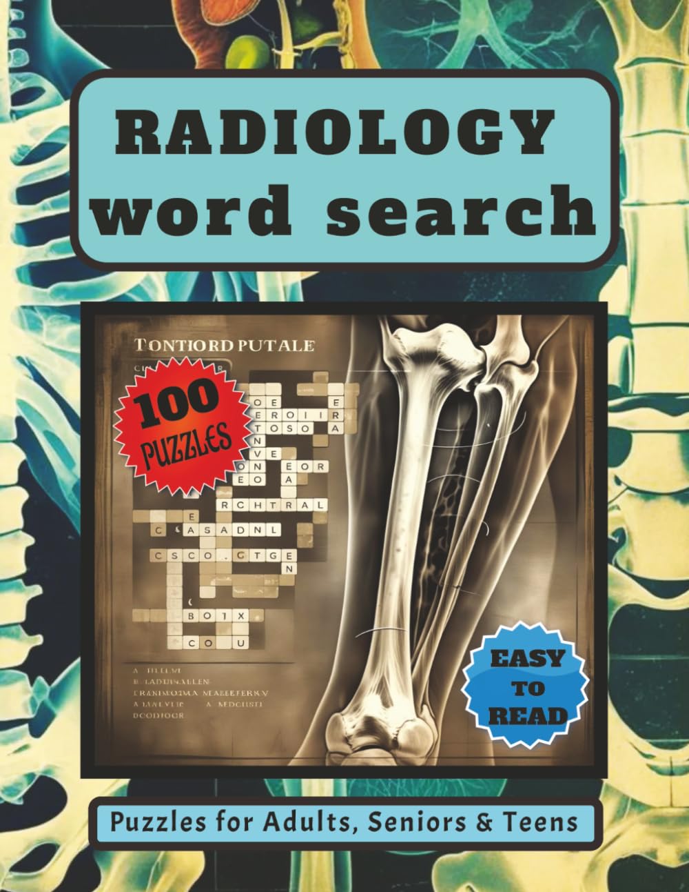 Radiology Word Search Puzzle Book: Fun & Educational Puzzles for Radiologic Technologists, Students, and Healthcare Enthusiasts – Boost Medical Terminology, Relax & Learn Through Play