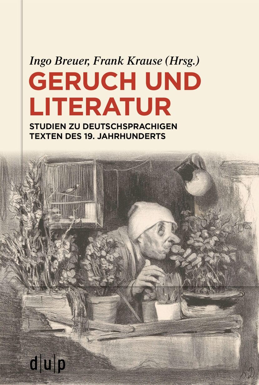 Geruch Und Literatur: Studien Zu Deutschsprachigen Texten Des 19. Jahrhunderts