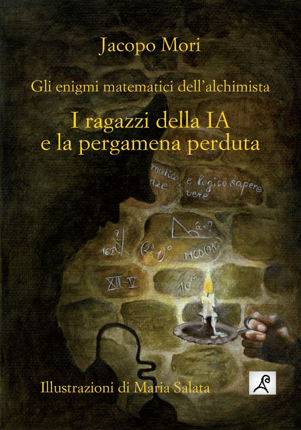 I Ragazzi Della Ia E La Pergamena Perduta. Gli Enigmi Matematici Dell'alchimista. Ediz. Illustrata - 4
