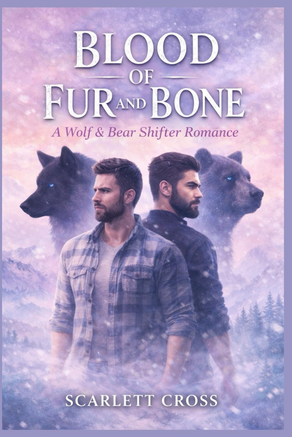 BLOOD OF FUR AND BONE: A Wolf & Bear Shifter Romance