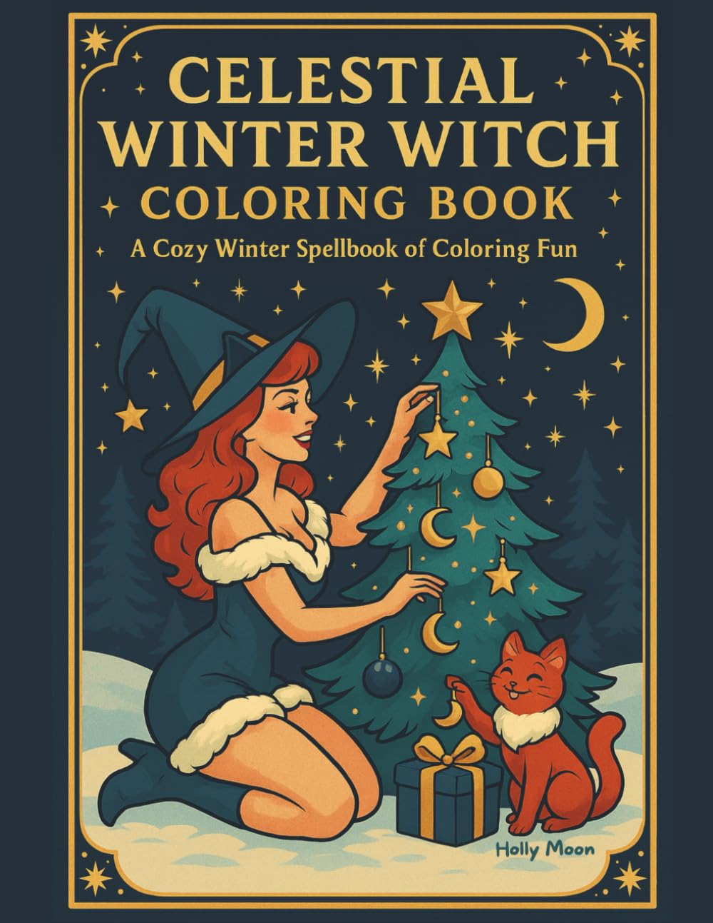 Celestial Winter Witch Coloring Book: A Cozy Winter Spellbook of Coloring Fun