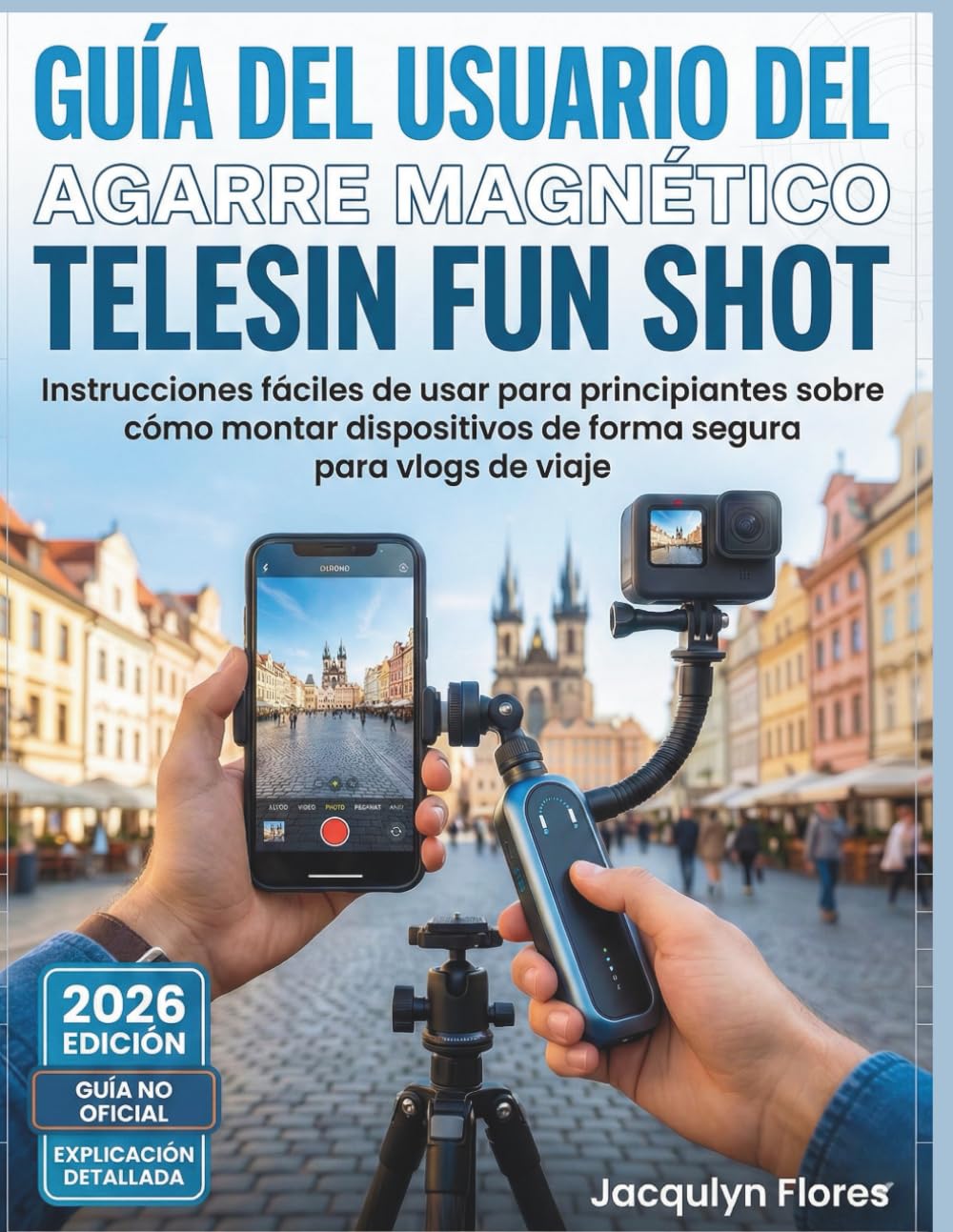 GUÍA DEL USUARIO DEL AGARRE MAGNÉTICO TELESIN FUN SHOT: Instrucciones fáciles de usar para principiantes sobre cómo montar dispositivos de forma segura para vlogs de viaje.