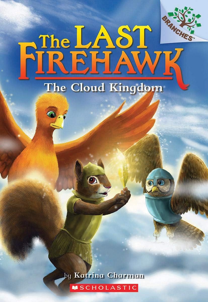 Scholastic The Cloud Kingdom: A Branches Book (the Last Firehawk #7), Volume 7