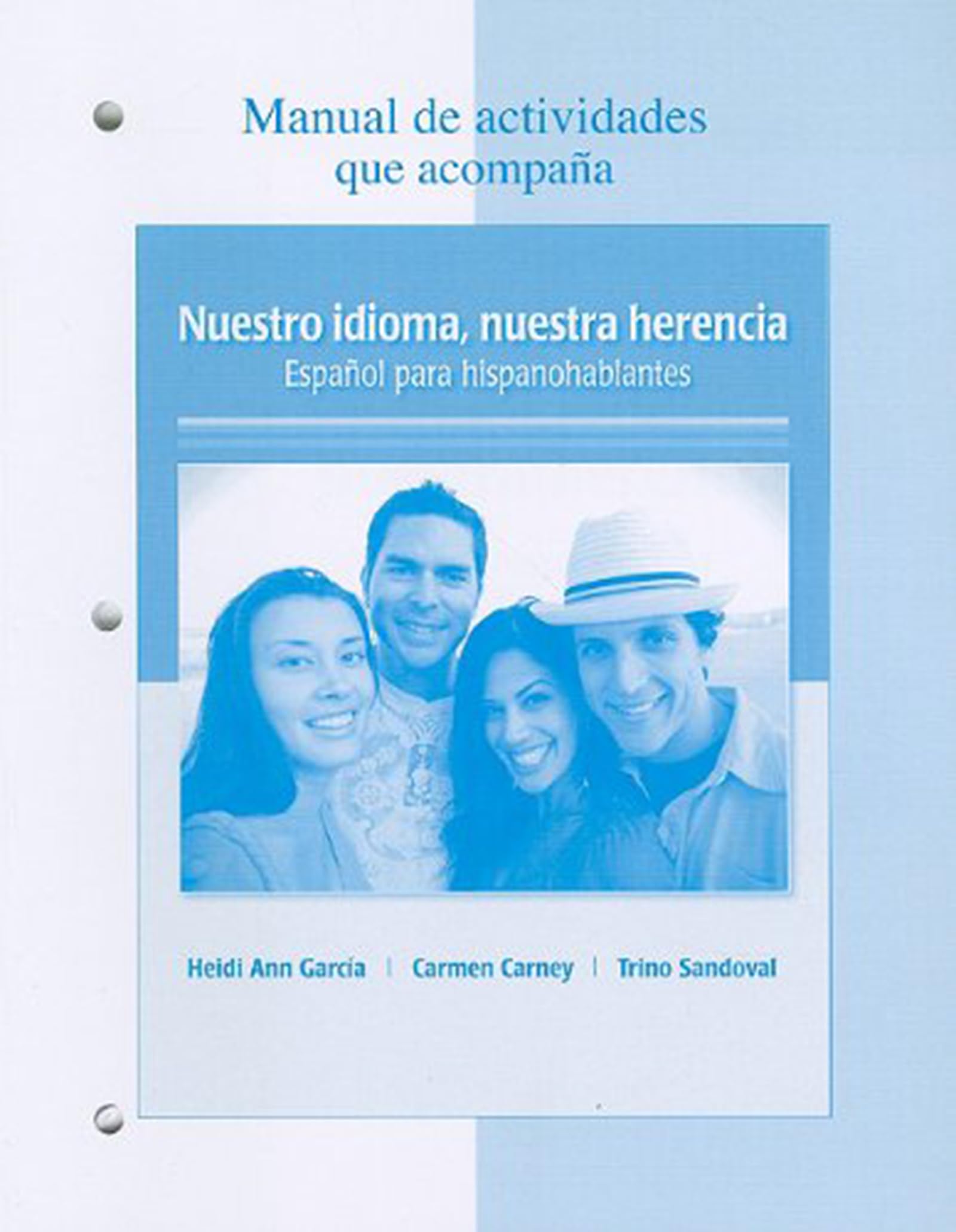 Buy Nuestro idioma, nuestra herencia Manual de actividades / Our Language, Our Heritage Activities Manual: Espanol Para Hispanohablantes — BookShops.in