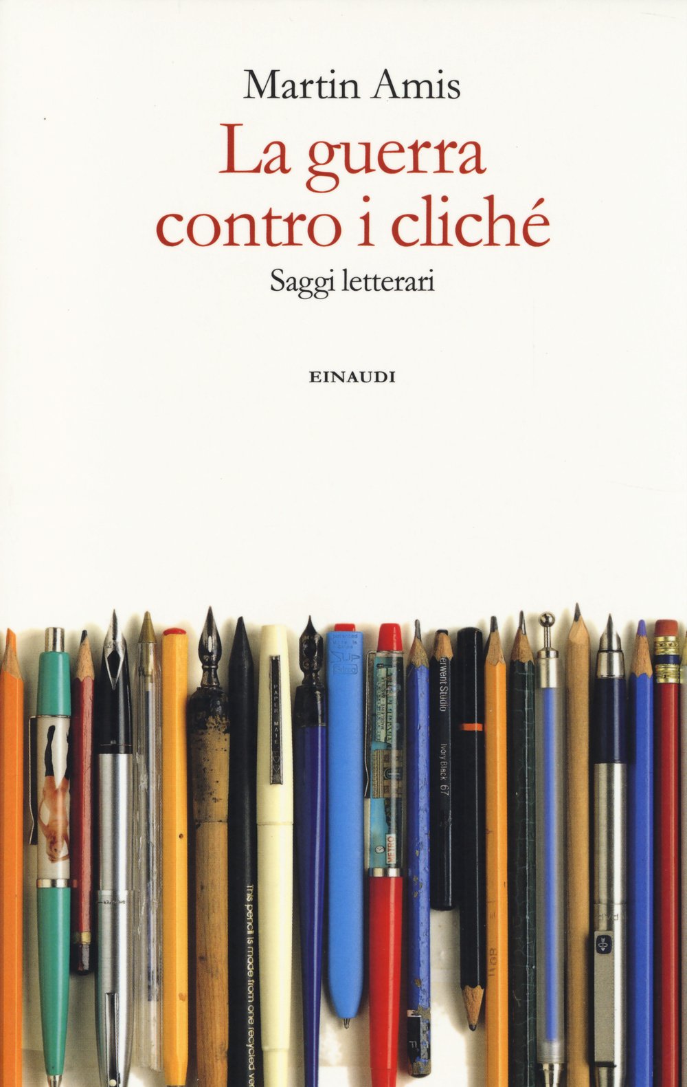 La guerra contro i cliché: Saggi letterari (Fuori collana)