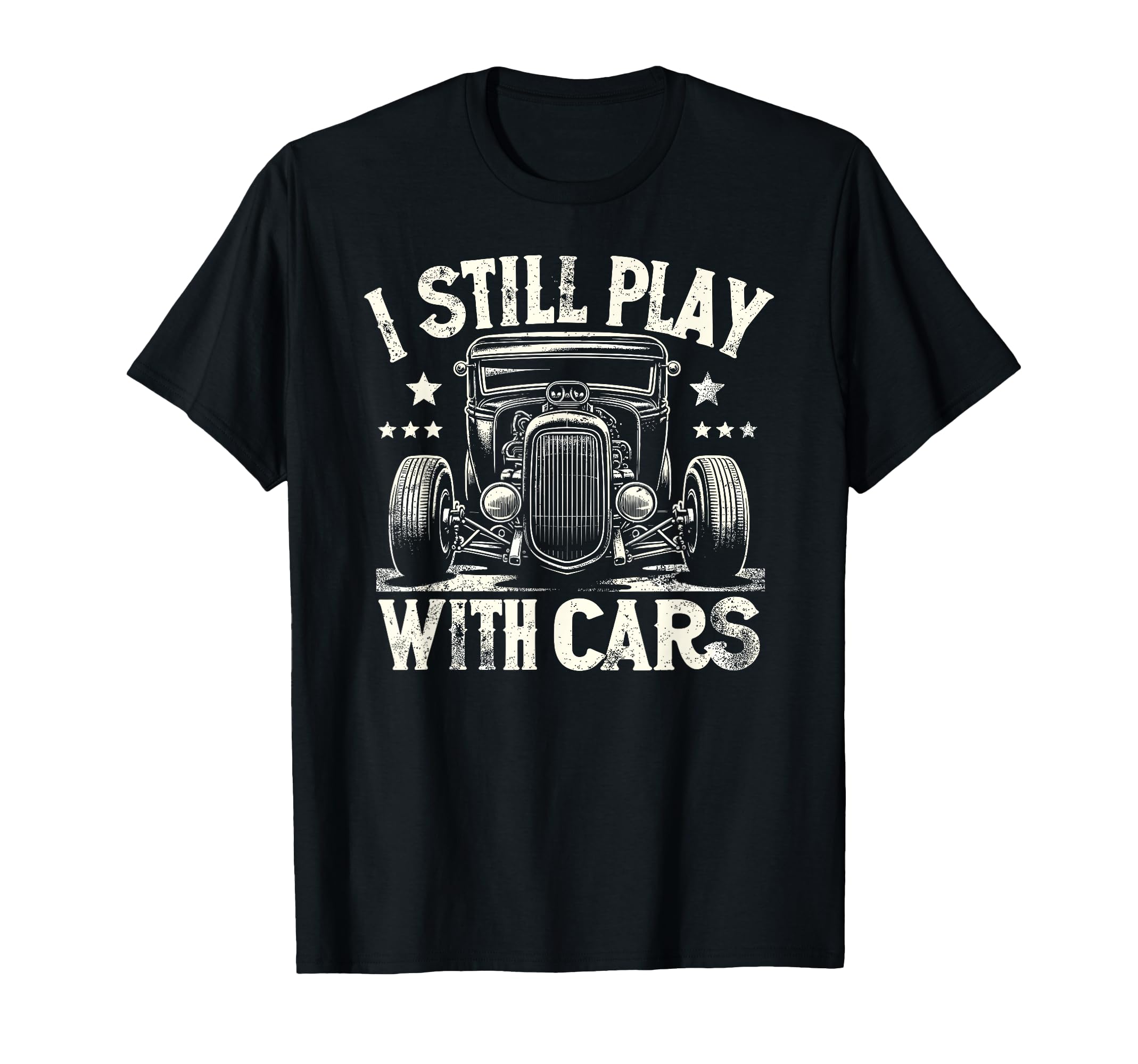 Amazon.com: Hot Rod Mechanic, I Still Play With Cars, Vintage Rat Rod T ...