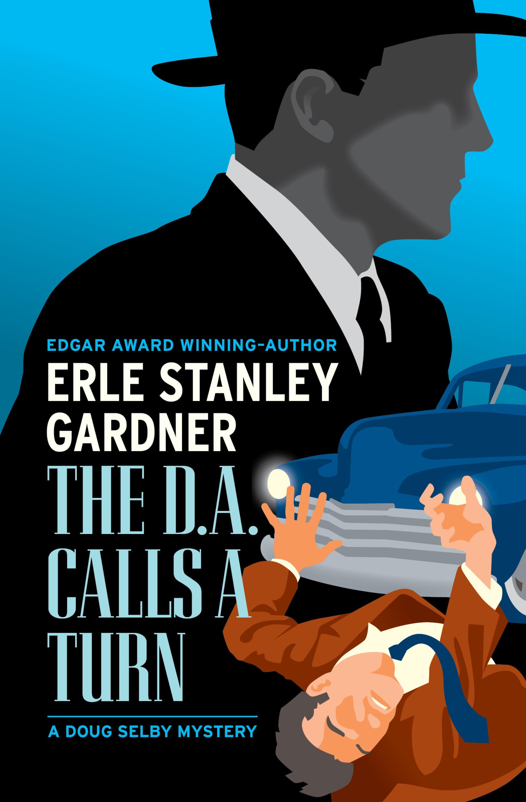 The D.A. Calls a Turn (The Doug Selby Mysteries)