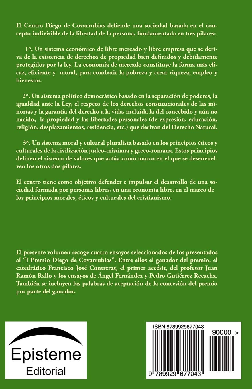 Liberalismo, pensamiento cristiano y bien común: Selección de textos de la 1a edición del Premio de ensayo "Diego de Covrrubias"