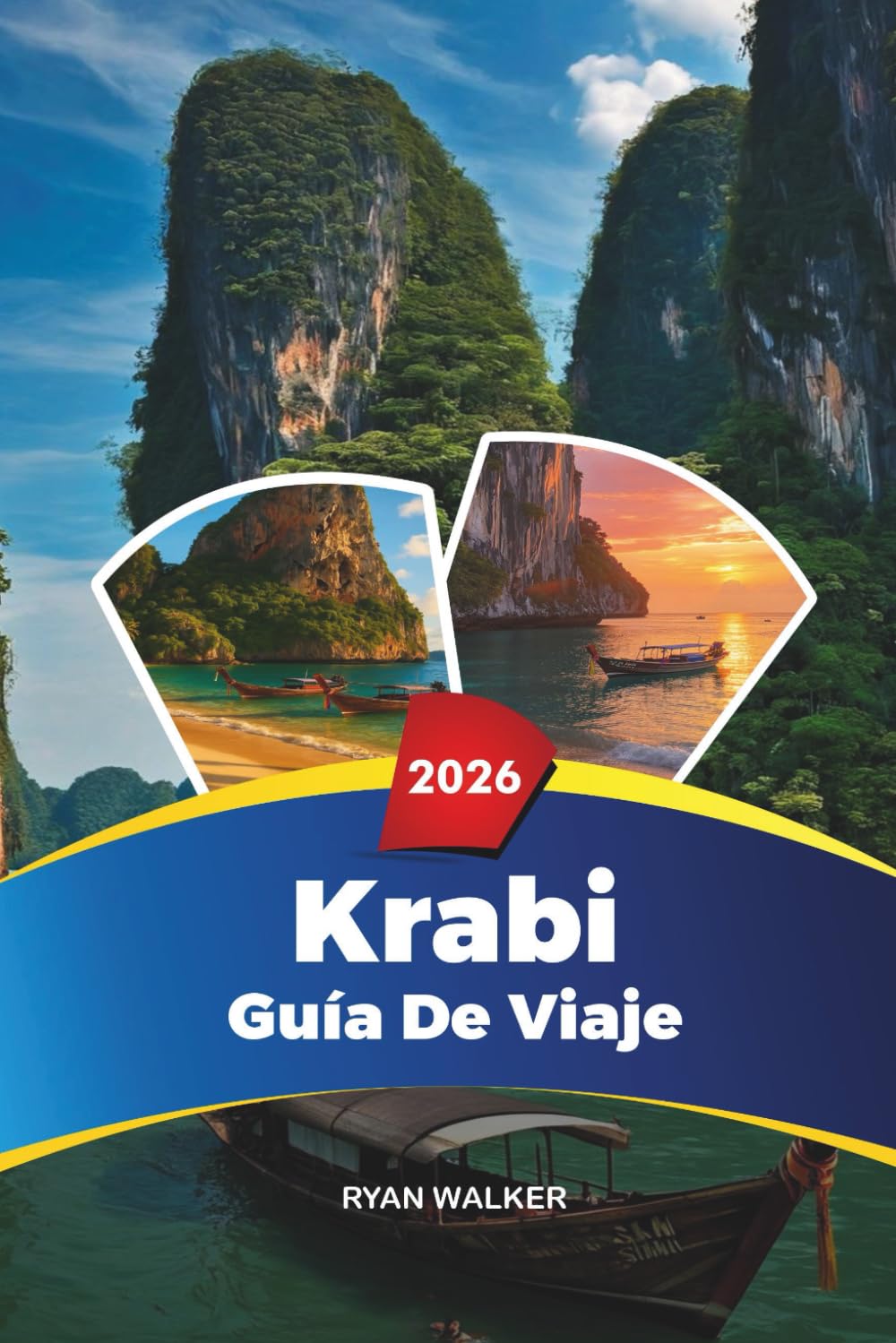 GUÍA DE VIAJE KRABI 2026: Playa de Railay, Ao Nang, Islas Phi Phi, Snorkel, Kayak, Resorts de lujo y de isla en isla