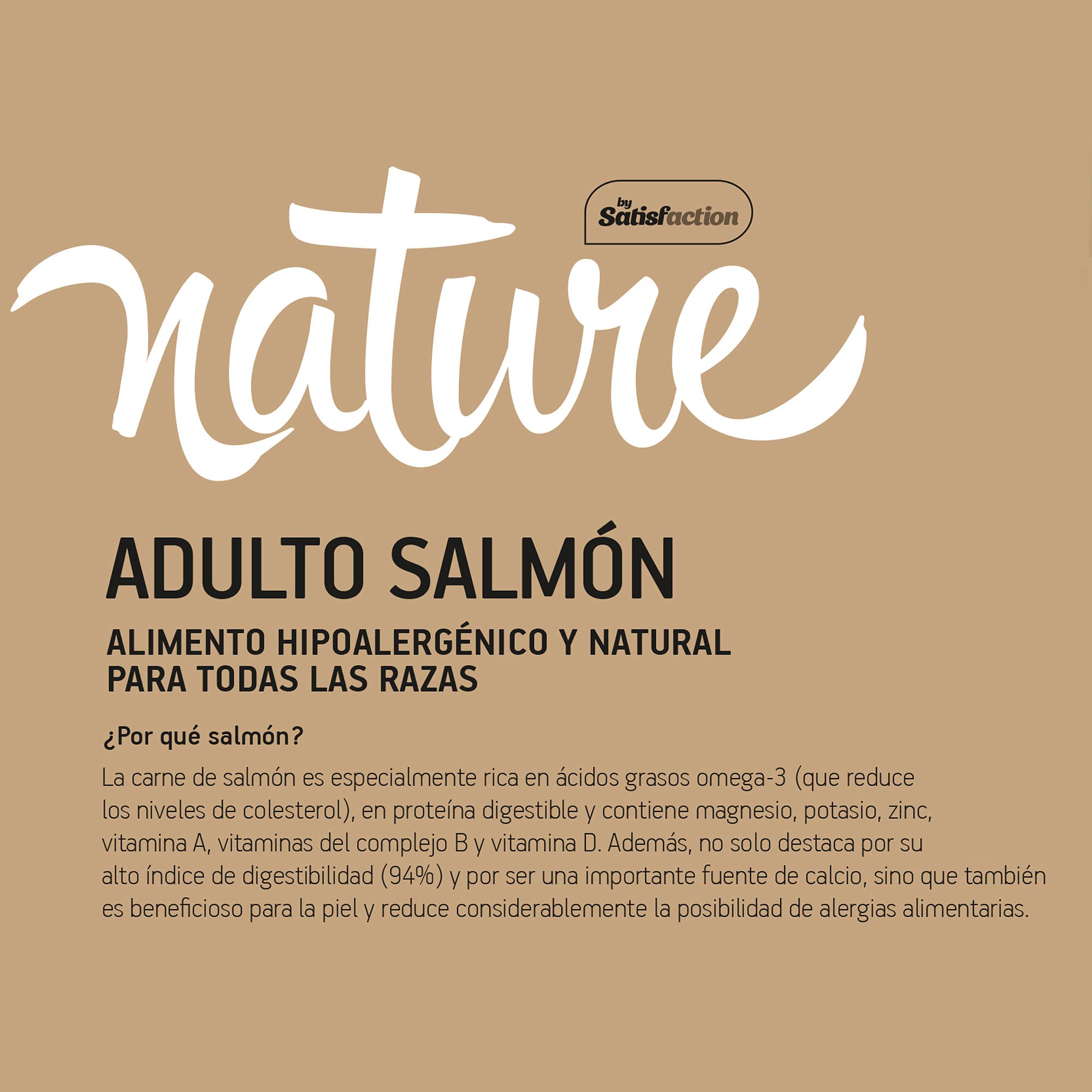 Pienso Satisfaction Nature de salmón para Perros 12 KG - Pienso Hipoalergénico - Monoproteico - Grain Free (Sin Cereales) - Salmón Fresco y Patata - Perros delicados