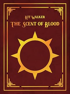 The Scent of Blood (Saintstown Book 2)