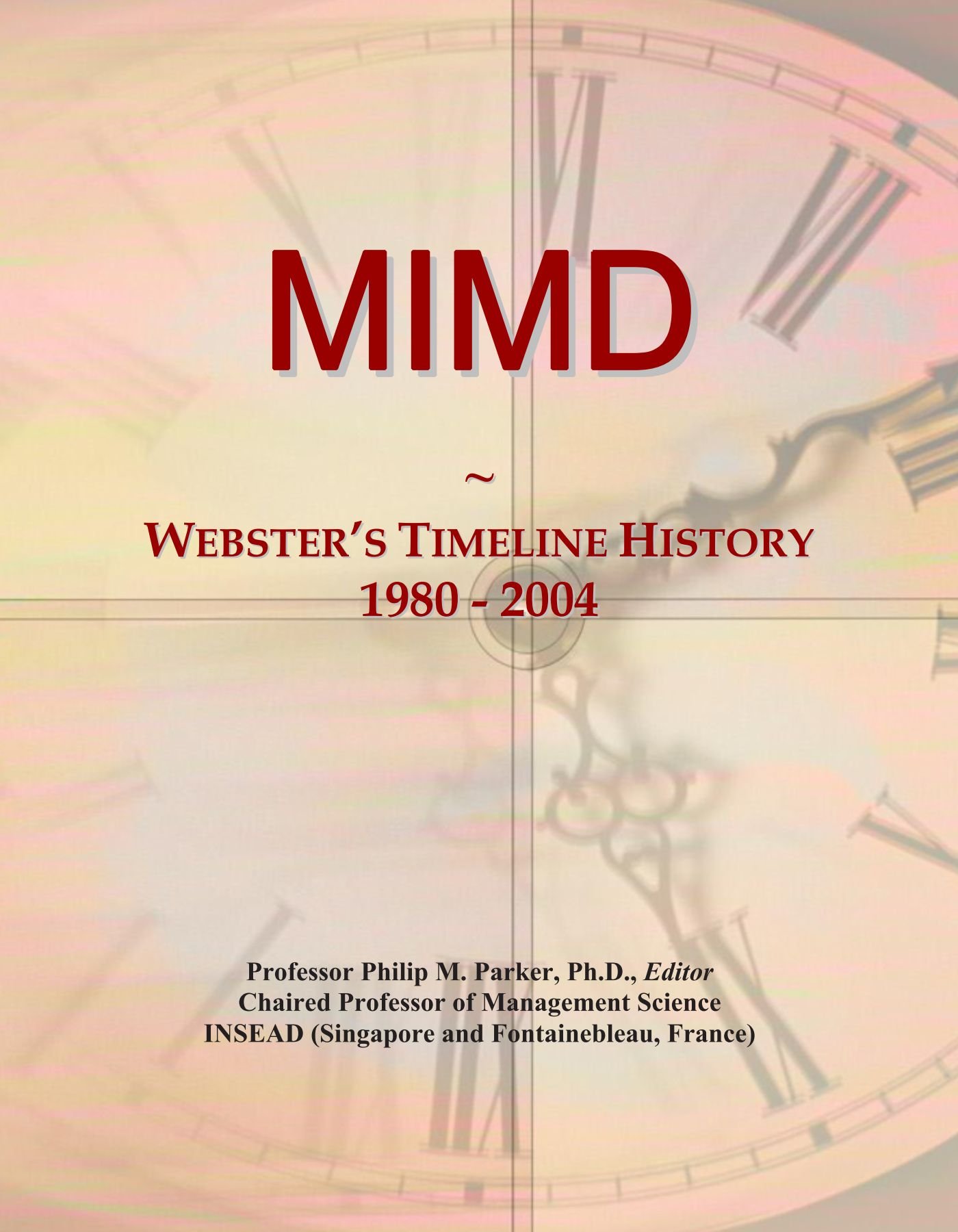 MIMD: Webster's Timeline History, 1980 - 2004