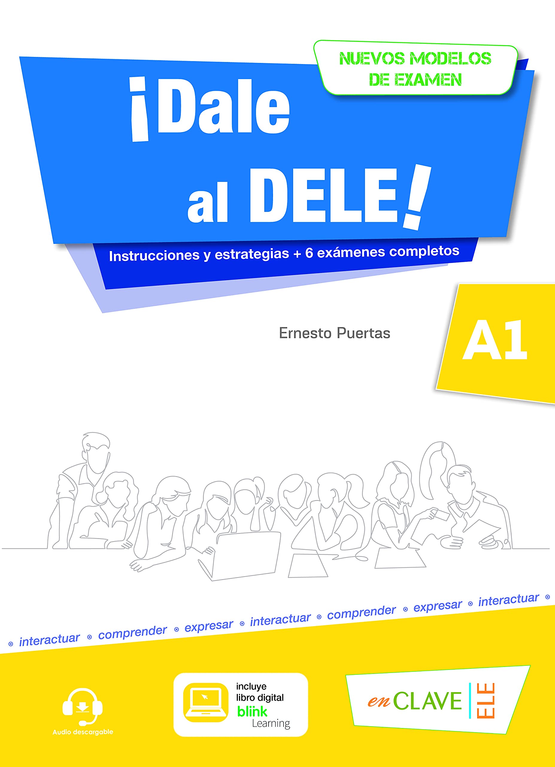 Dale al DELE!: Libro A1 + audio descargable: Nuevos modelos de examen (revise