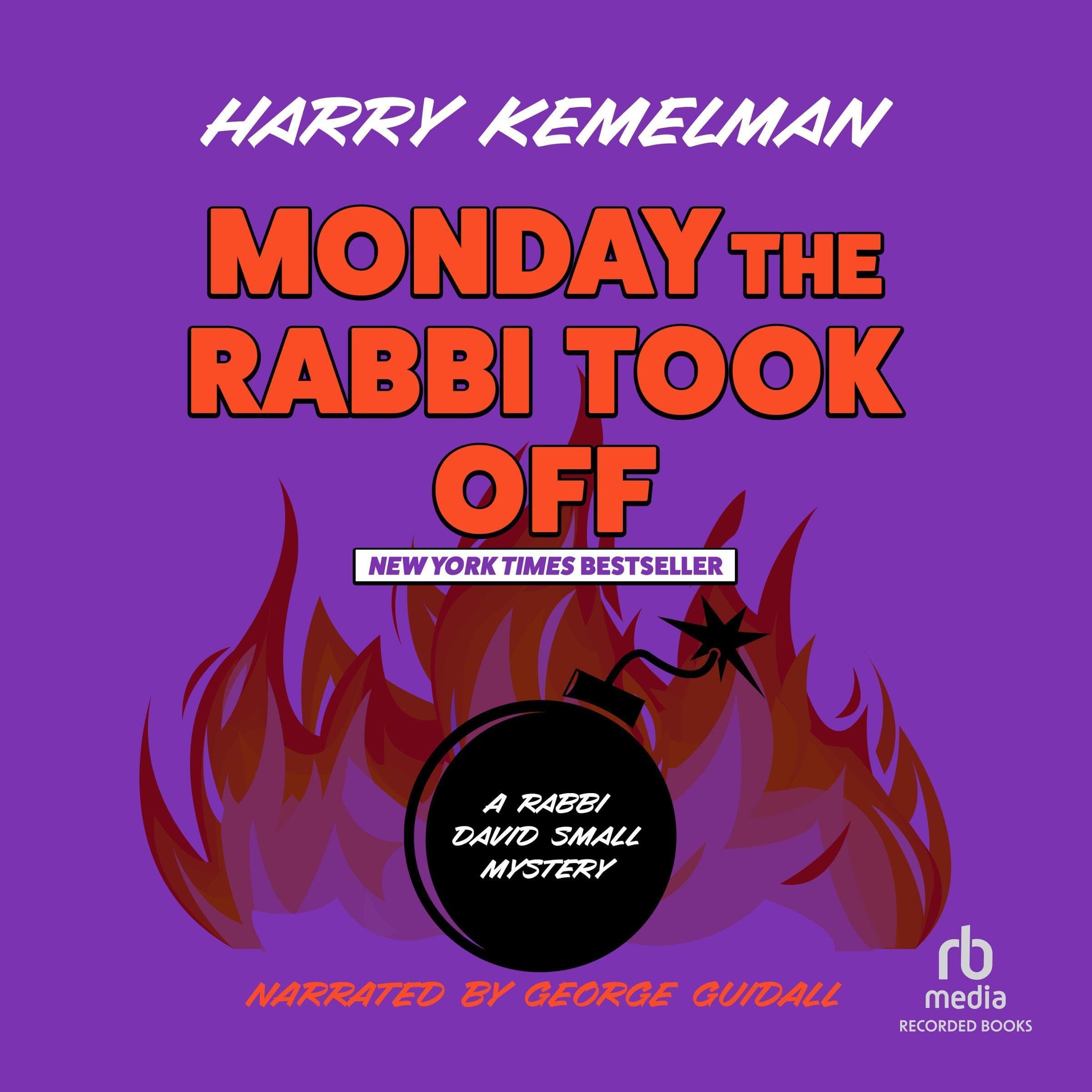 Monday the Rabbi Took Off