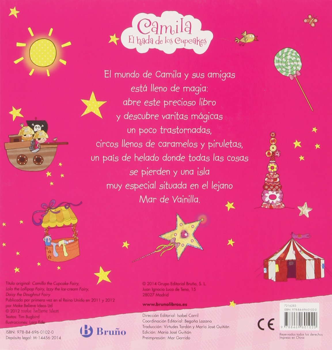 Camila, el hada de los cupcakes. Los cuentos mágicos de Camila y sus amigas (Castellano - A Partir De 3 Años - Personajes - Camila, El Hada De Los Cupcakes)