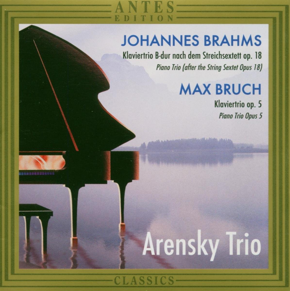 Brahms/Bruch: Piano Trios