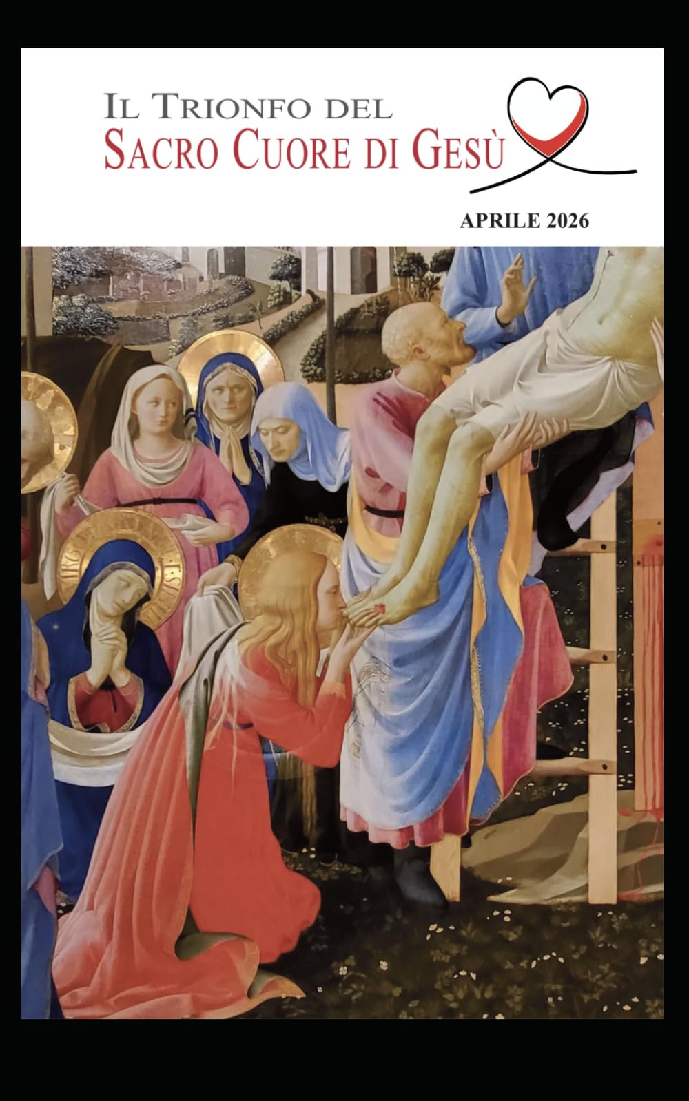 IL TRIONFO DEL SACRO CUORE DI GESU' : APRILE 2026