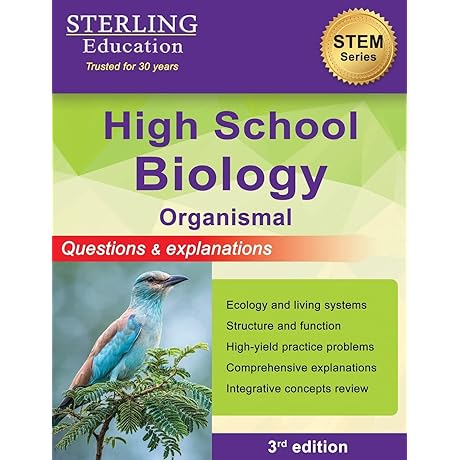 High School Biology: Questions & Explanations for Organismal Biology